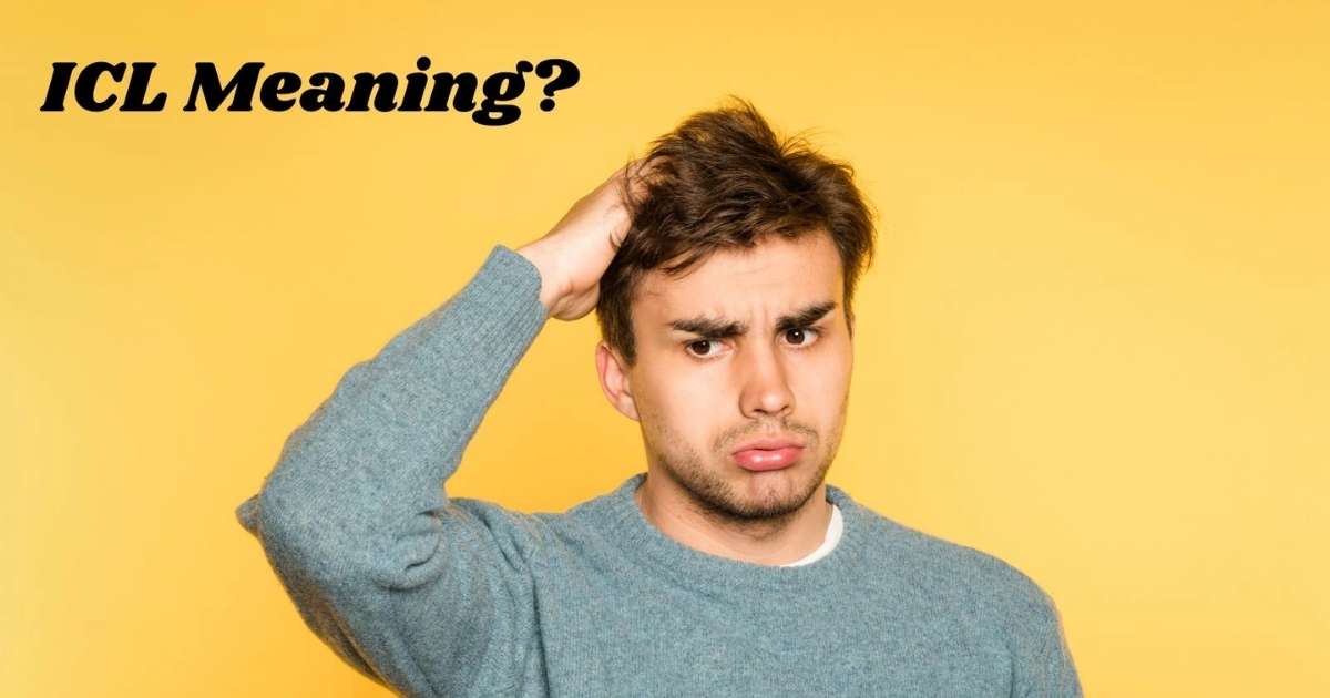 ICL Meaning: Understanding the Acronym and Its Usage